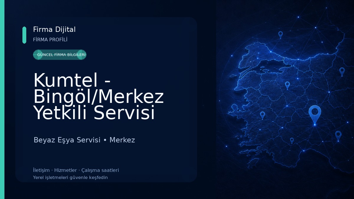 Kumtel - Bingöl/Merkez Yetkili Servisi (Oğuzhan Albayrak)