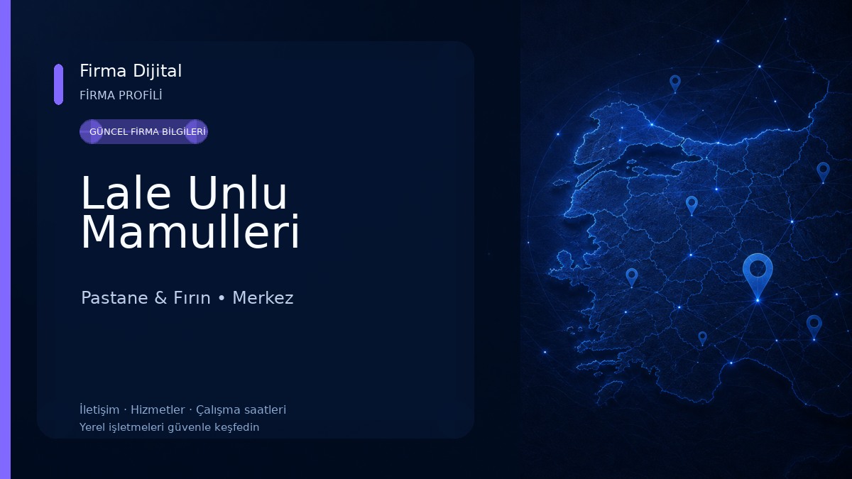 Lale Unlu Mamulleri Pastane & Fırın