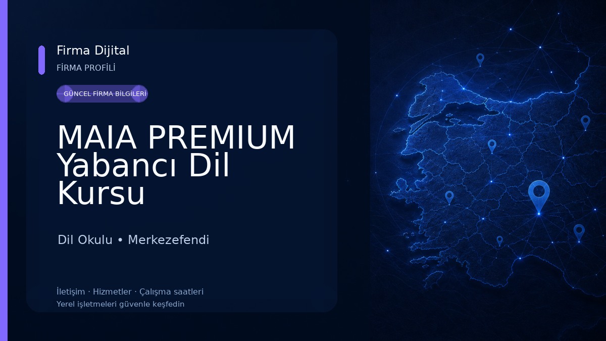 MAIA PREMIUM Yabancı Dil Kursu Dil Okulu