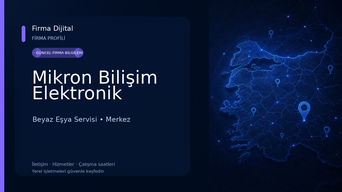 Mikron Bilişim Elektronik Beyaz Eşya Servisi
