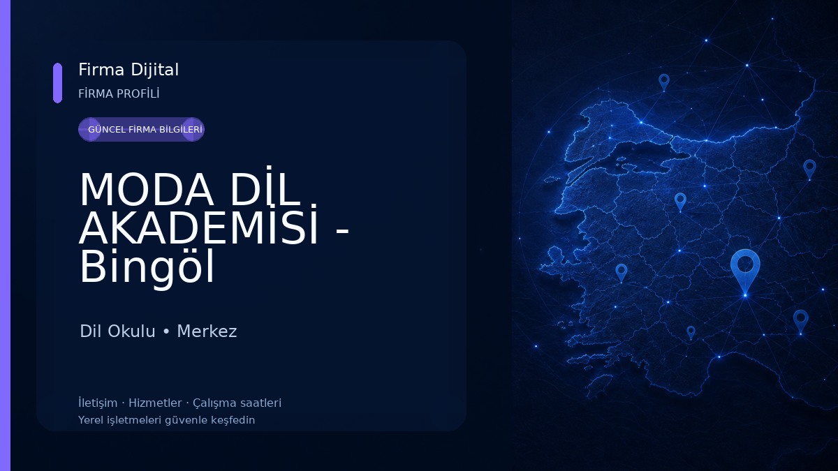 MODA DİL AKADEMİSİ - Bingöl 