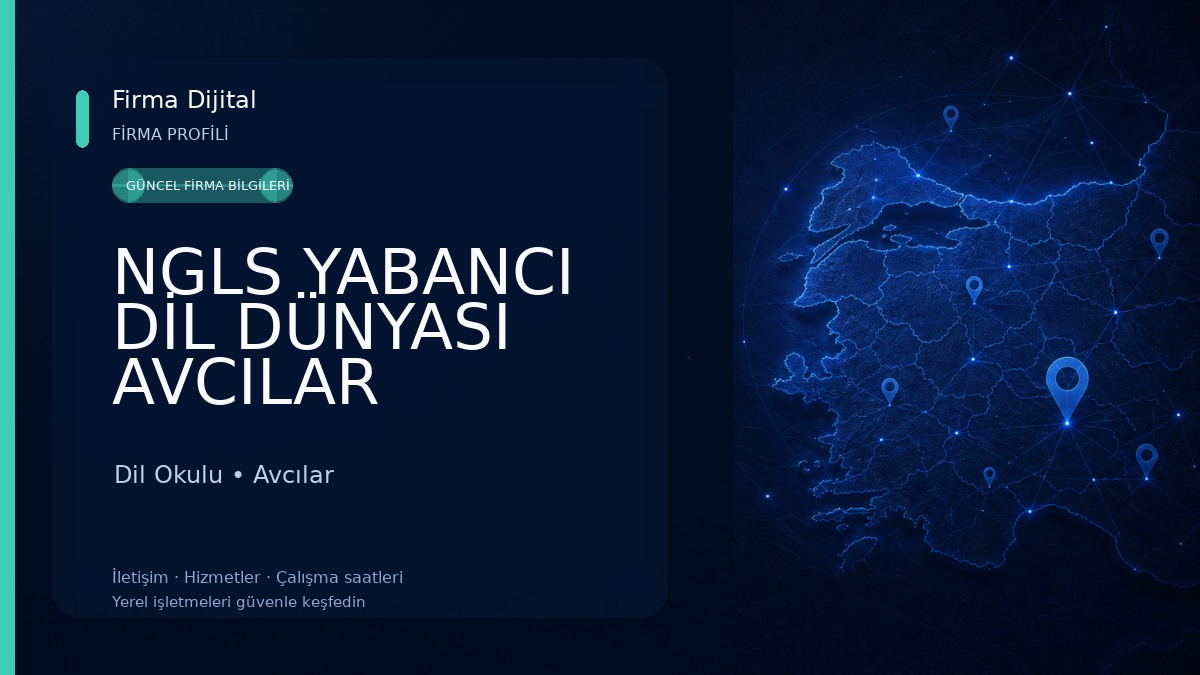 NGLS YABANCI DİL DÜNYASI AVCILAR Dil Okulu