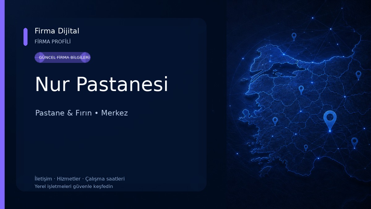 Nur Pastanesi Pastane & Fırın