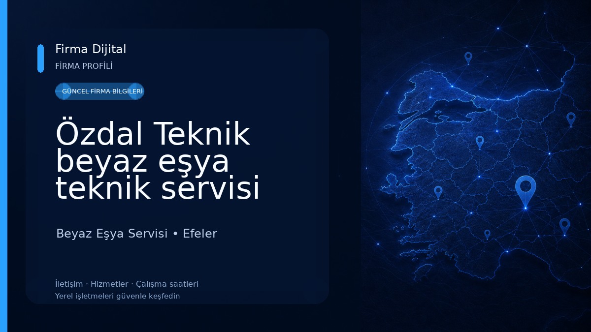 Özdal Teknik beyaz eşya teknik servisi
