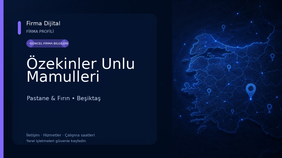 Özekinler Unlu Mamulleri Pastane & Fırın