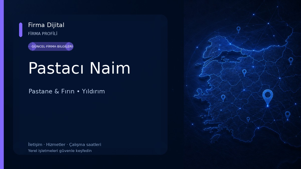Pastacı Naim Pastane & Fırın