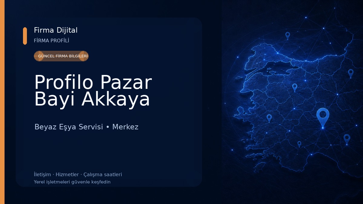 Profilo Pazar Bayi Akkaya