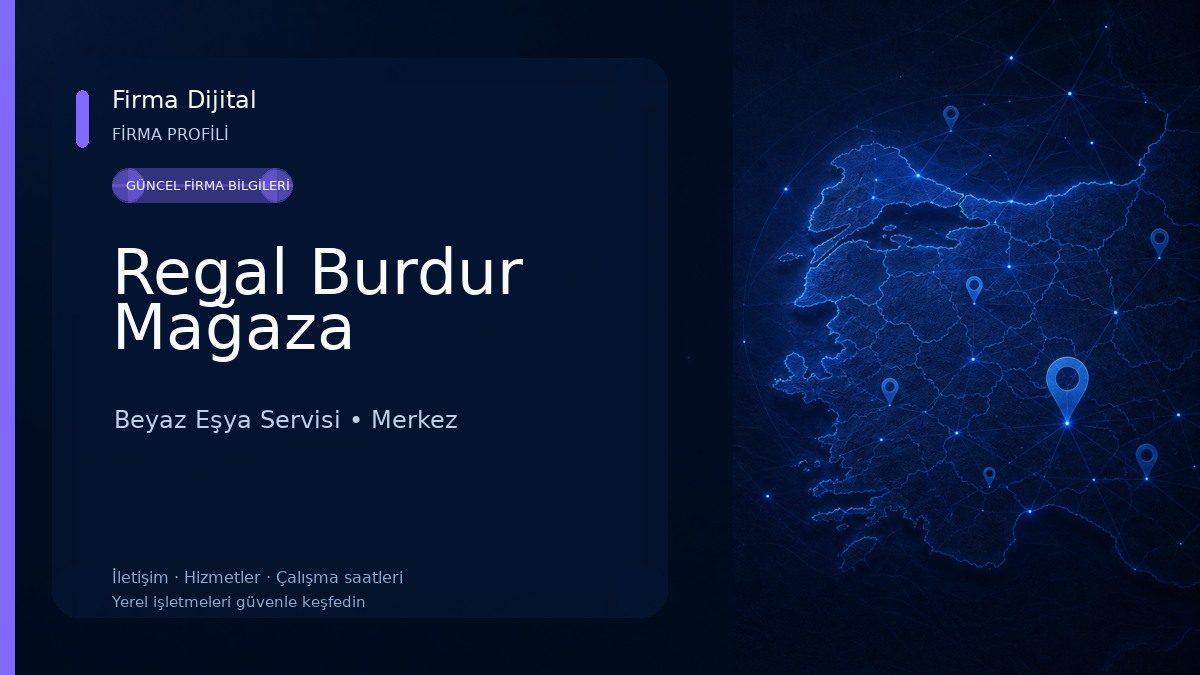 Regal Burdur Mağaza Beyaz Eşya Servisi
