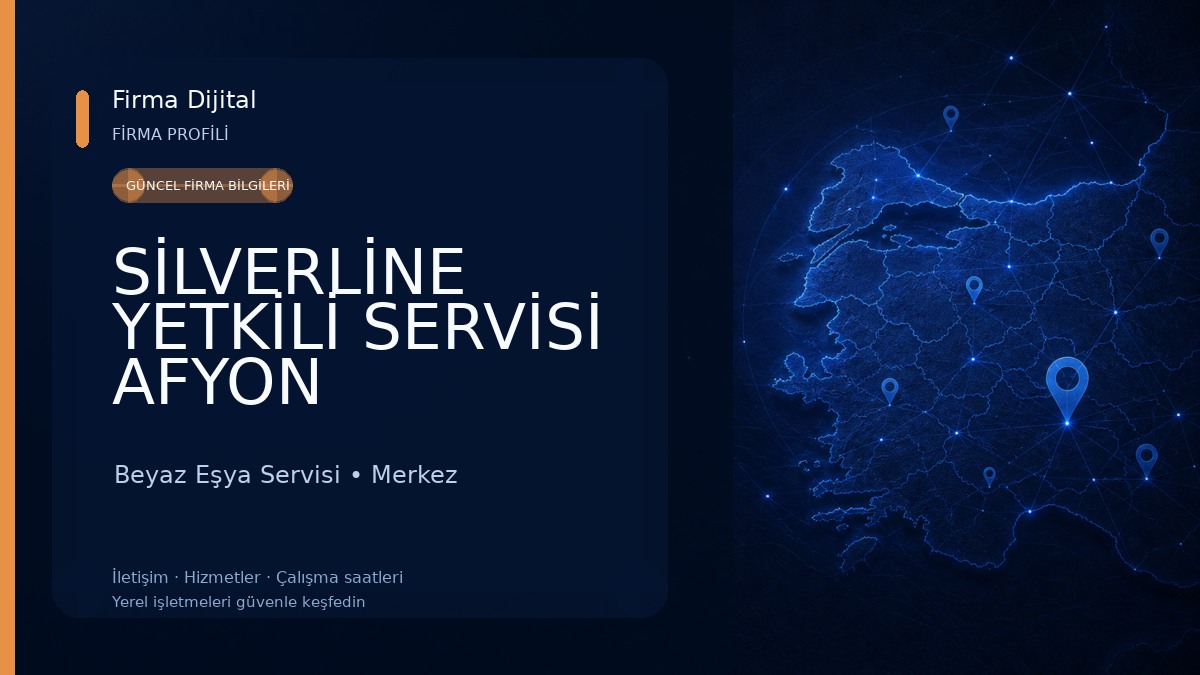 SİLVERLİNE YETKİLİ SERVİSİ AFYON 