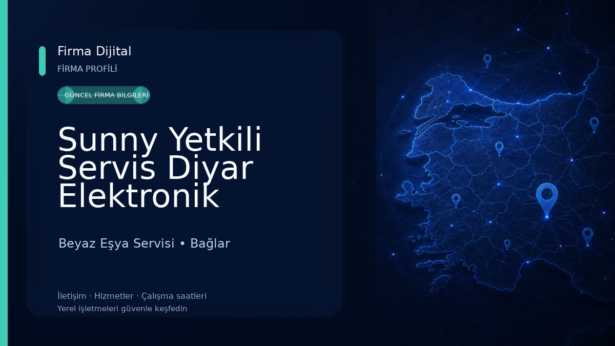 Sunny Yetkili Servis Diyar Elektronik Beyaz Eşya Servisi