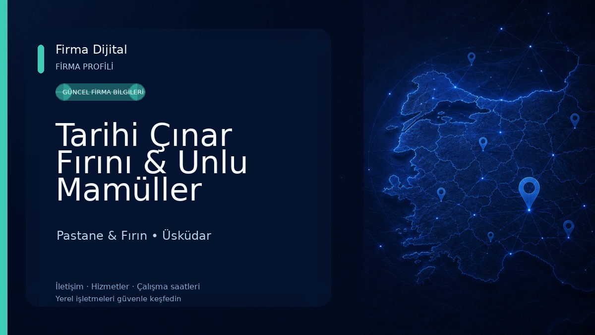 Tarihi Çınar Fırını & Unlu Mamüller Pastane & Fırın