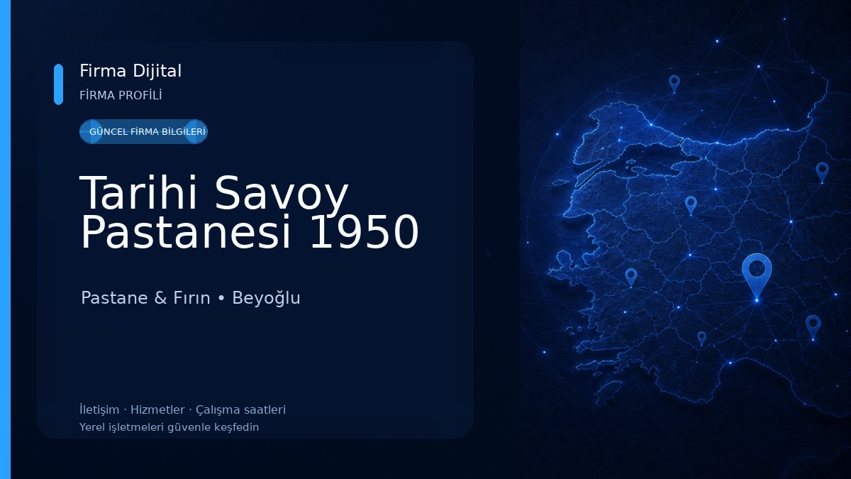 Tarihi Savoy Pastanesi 1950 Pastane & Fırın