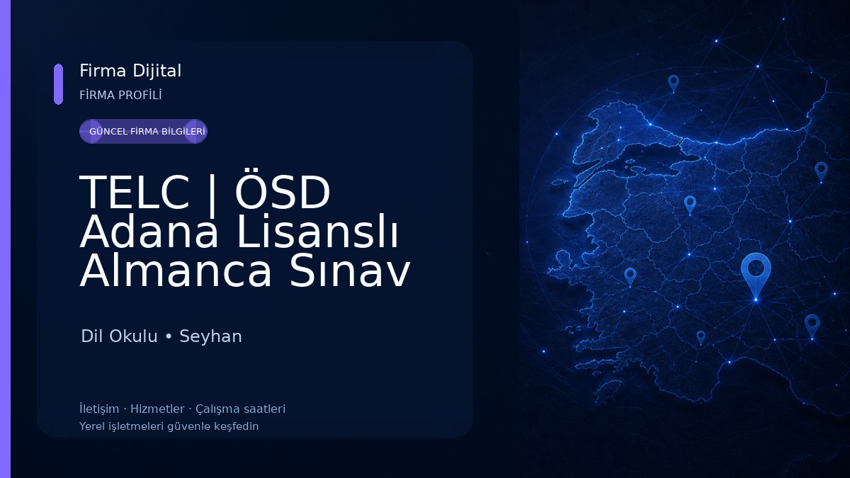 TELC | ÖSD Adana Lisanslı Almanca Sınav Merkezi Dil Okulu