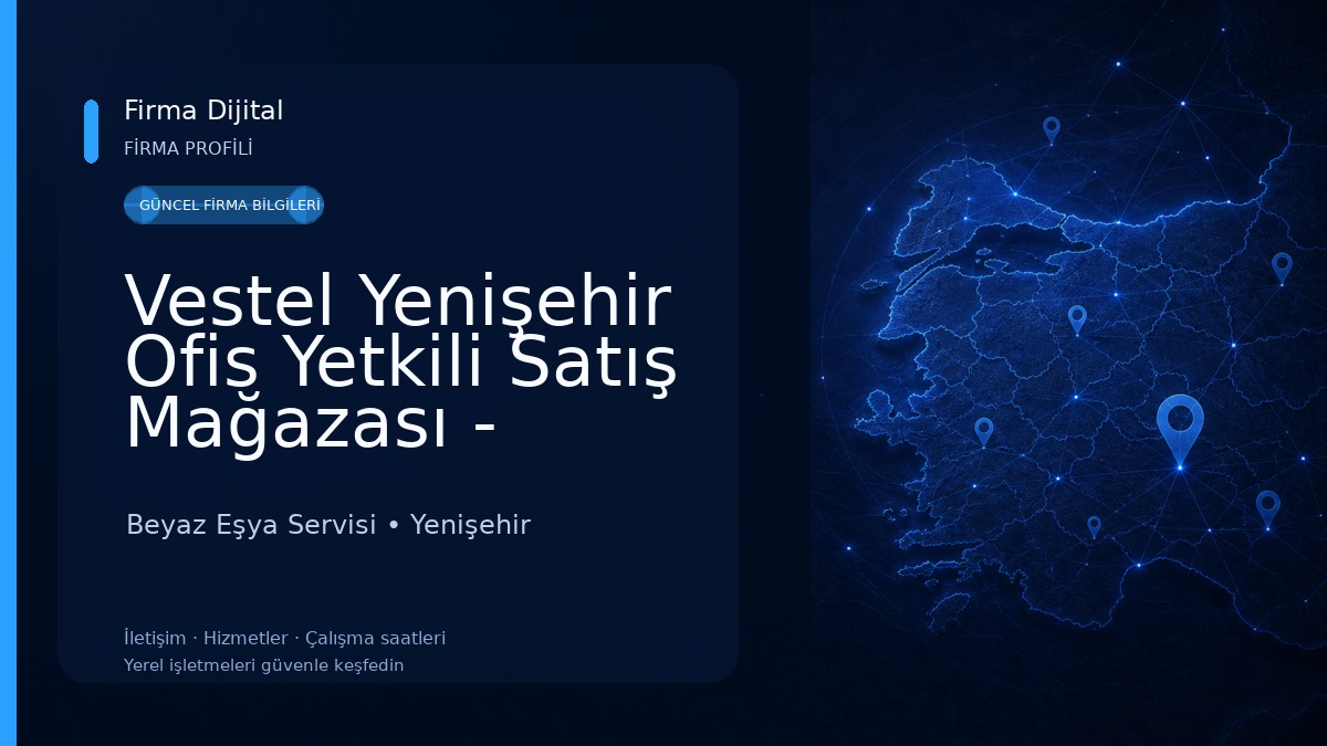Vestel Yenişehir Ofis Yetkili Satış Mağazası - Alfero Endüstriyel 