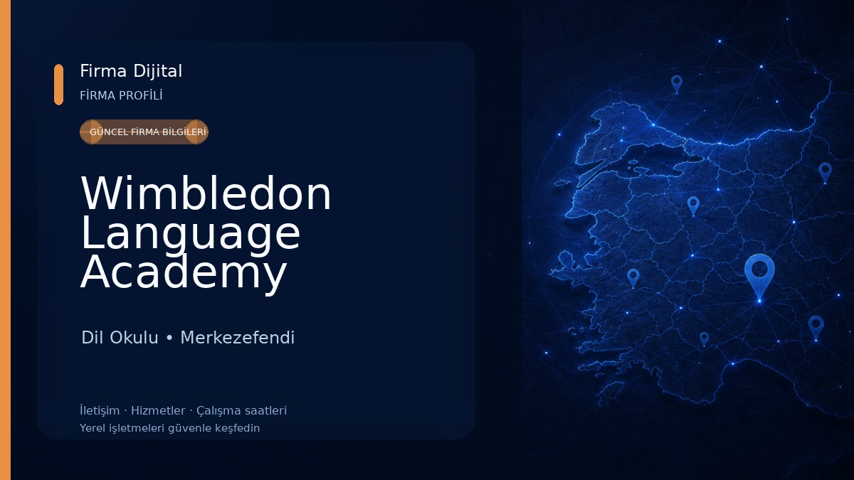 Wimbledon Language Academy Denizli Dil Okulu
