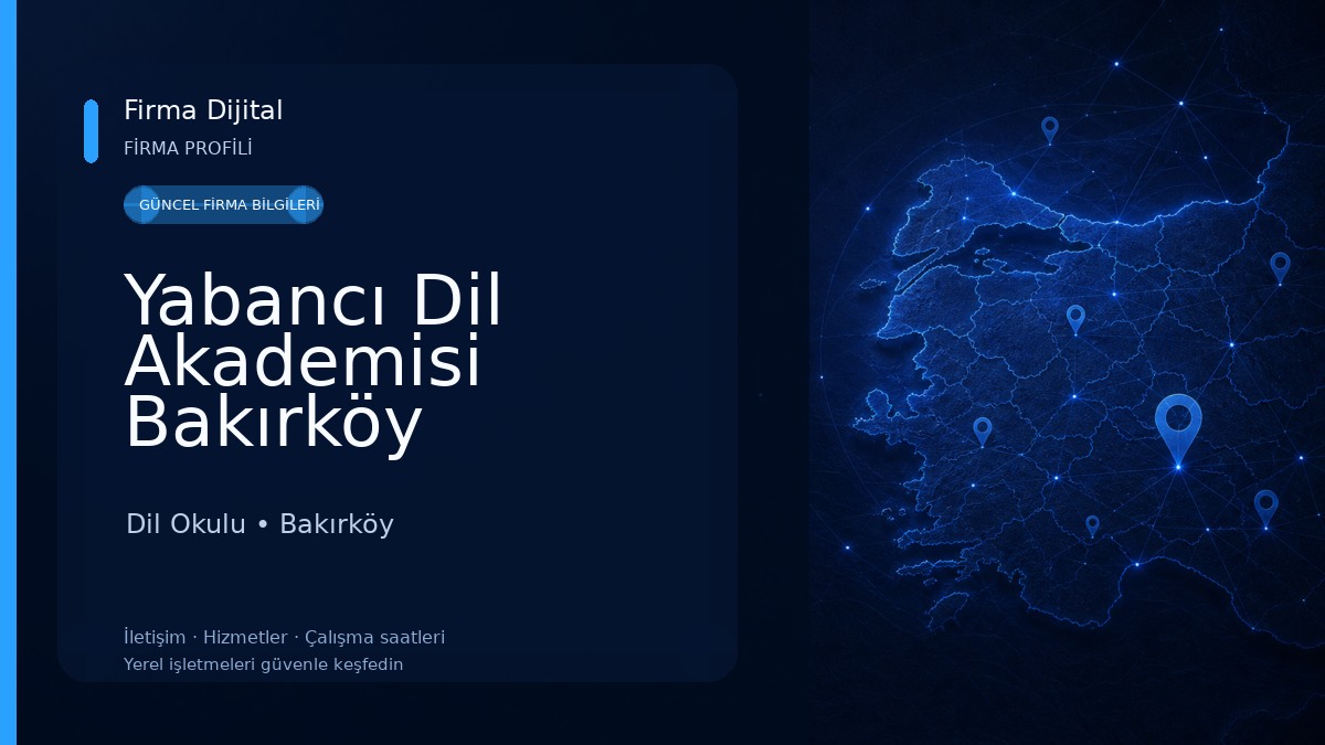 Yabancı Dil Akademisi Bakırköy Dil Okulu