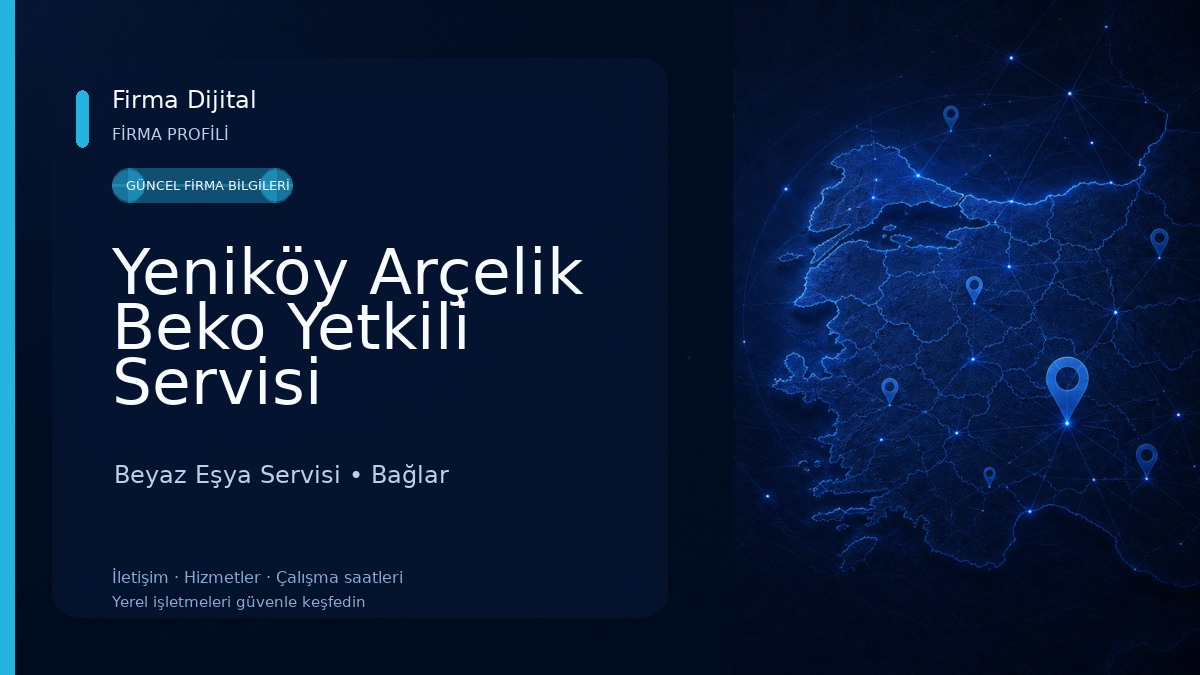 Yeniköy Arçelik Beko Yetkili Servisi Beyaz Eşya Servisi